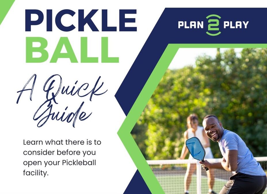So you are opening a Pickleball Facility. Now What?!