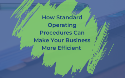 How Standard Operating Procedures Can Make Your Business More Efficient
